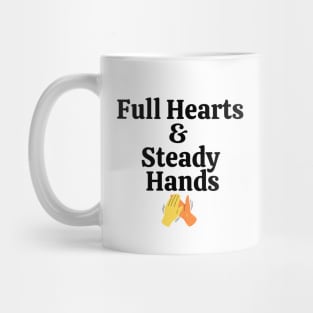 Full Hearts and Steady Hands High Five Orange Yellow Mug